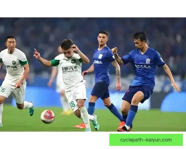 上海申花补时进球展现球队坚定斗志，状态回暖值得关注