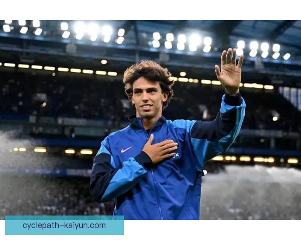 菲利克斯在马竞时期表现稳健，状态持续提升备受期待